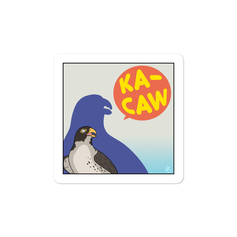 Ka-Caw Sticker