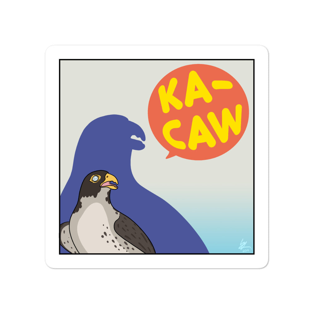 Ka-Caw Sticker